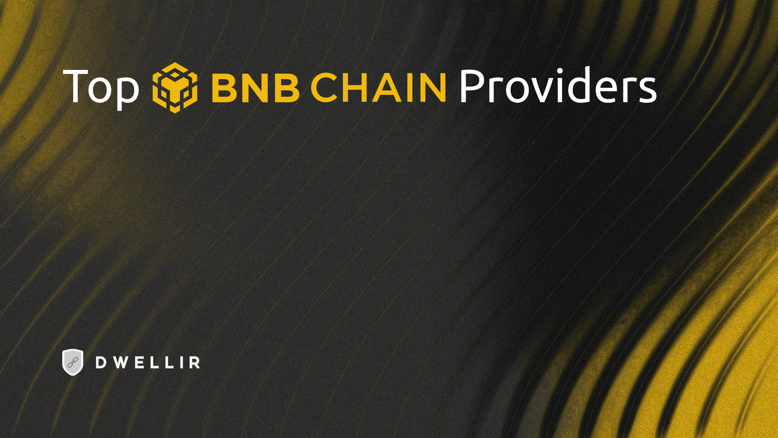 Top BNB Smart Chain RPC Providers 2025