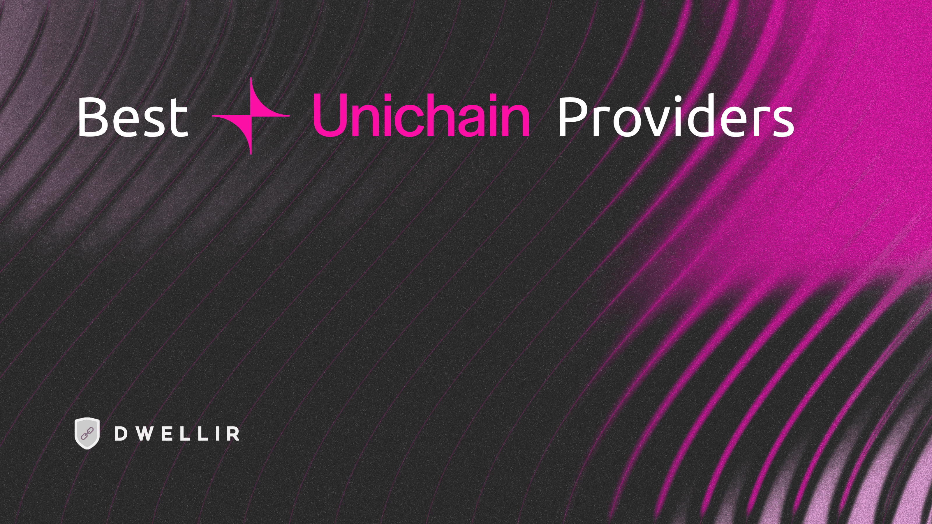 Best Unichain RPC Providers for 2025