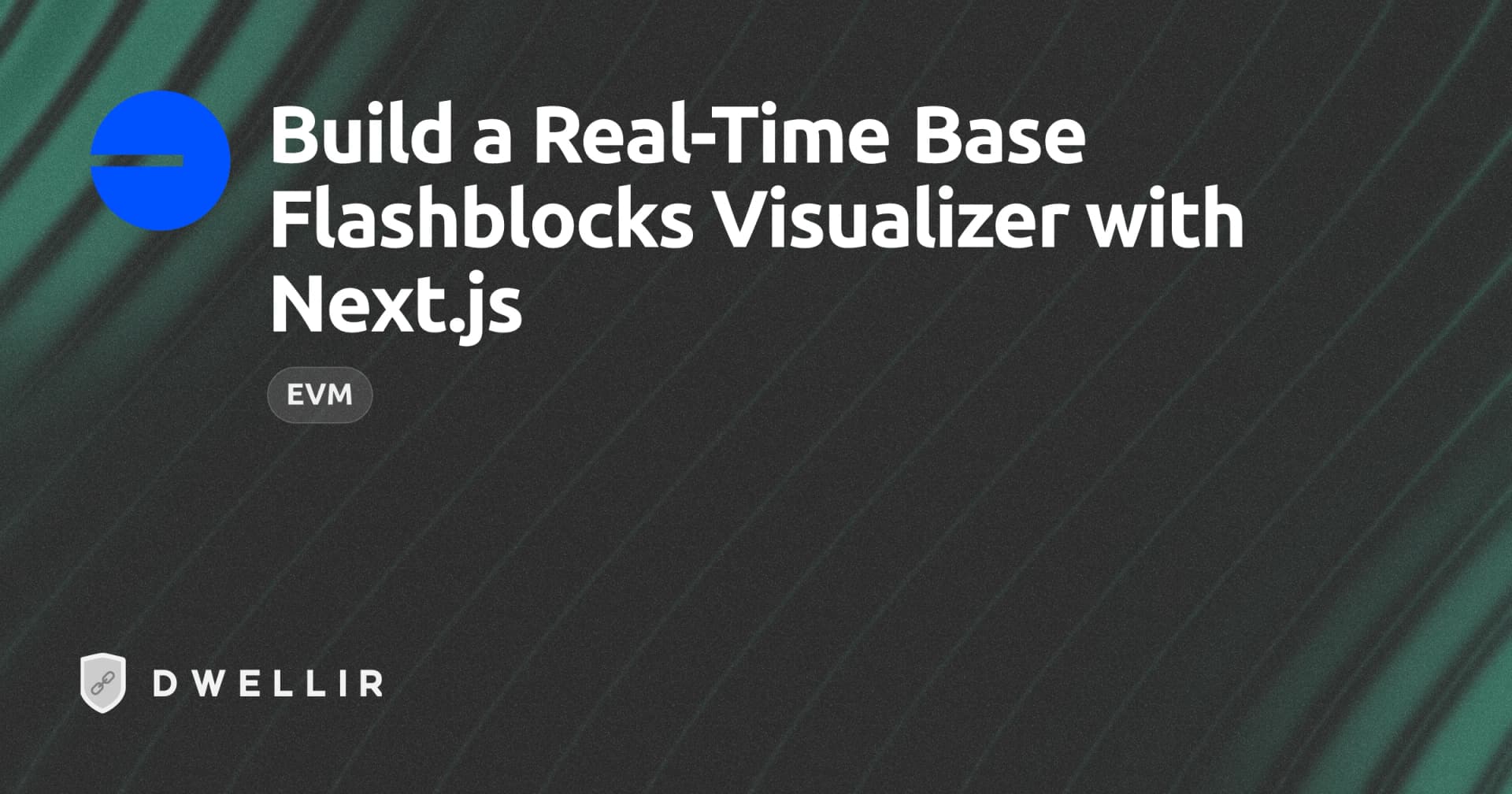 Build a Real-Time Base Flashblocks Visualizer with Next.js cover