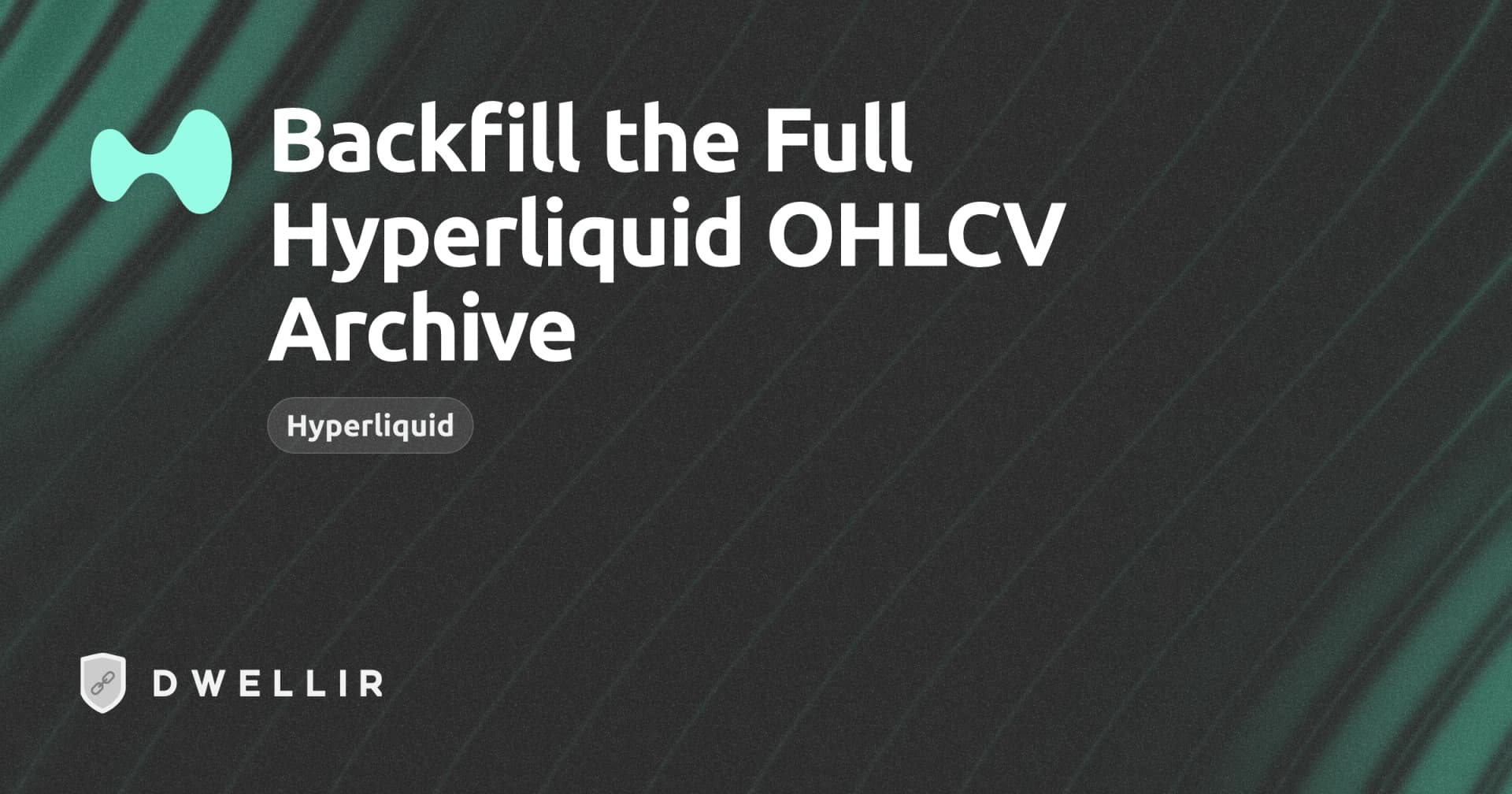 Backfill the Full Hyperliquid OHLCV Archive cover