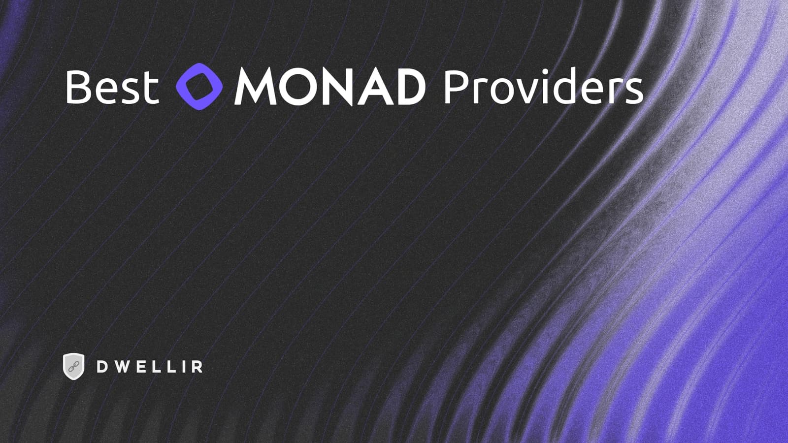 Best Monad RPC Providers 2025