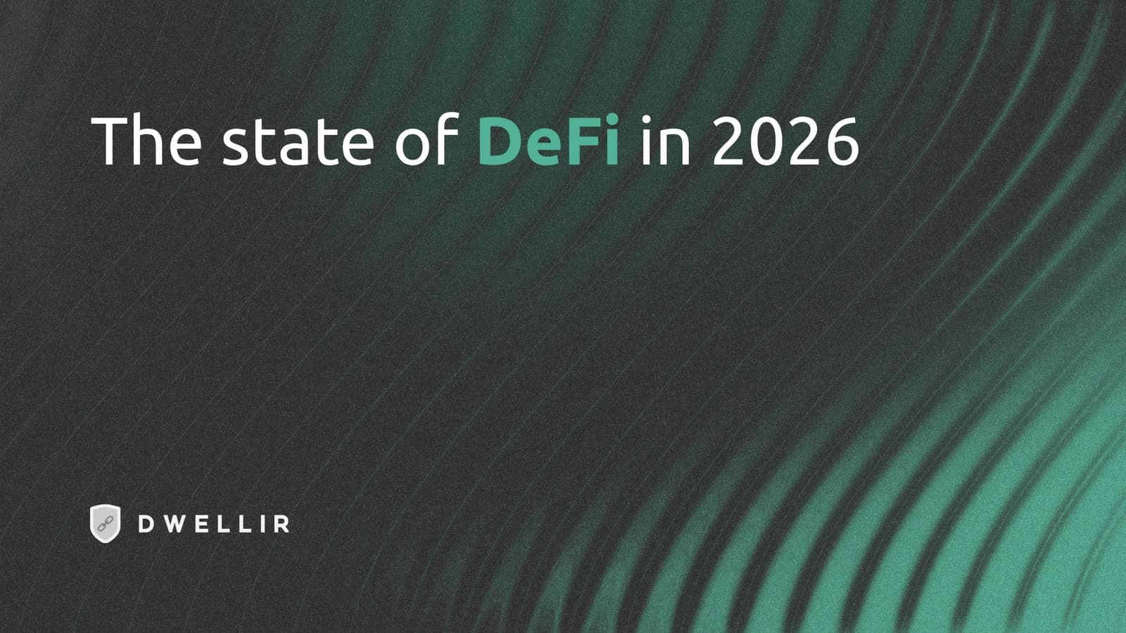 The State of DeFi in 2026