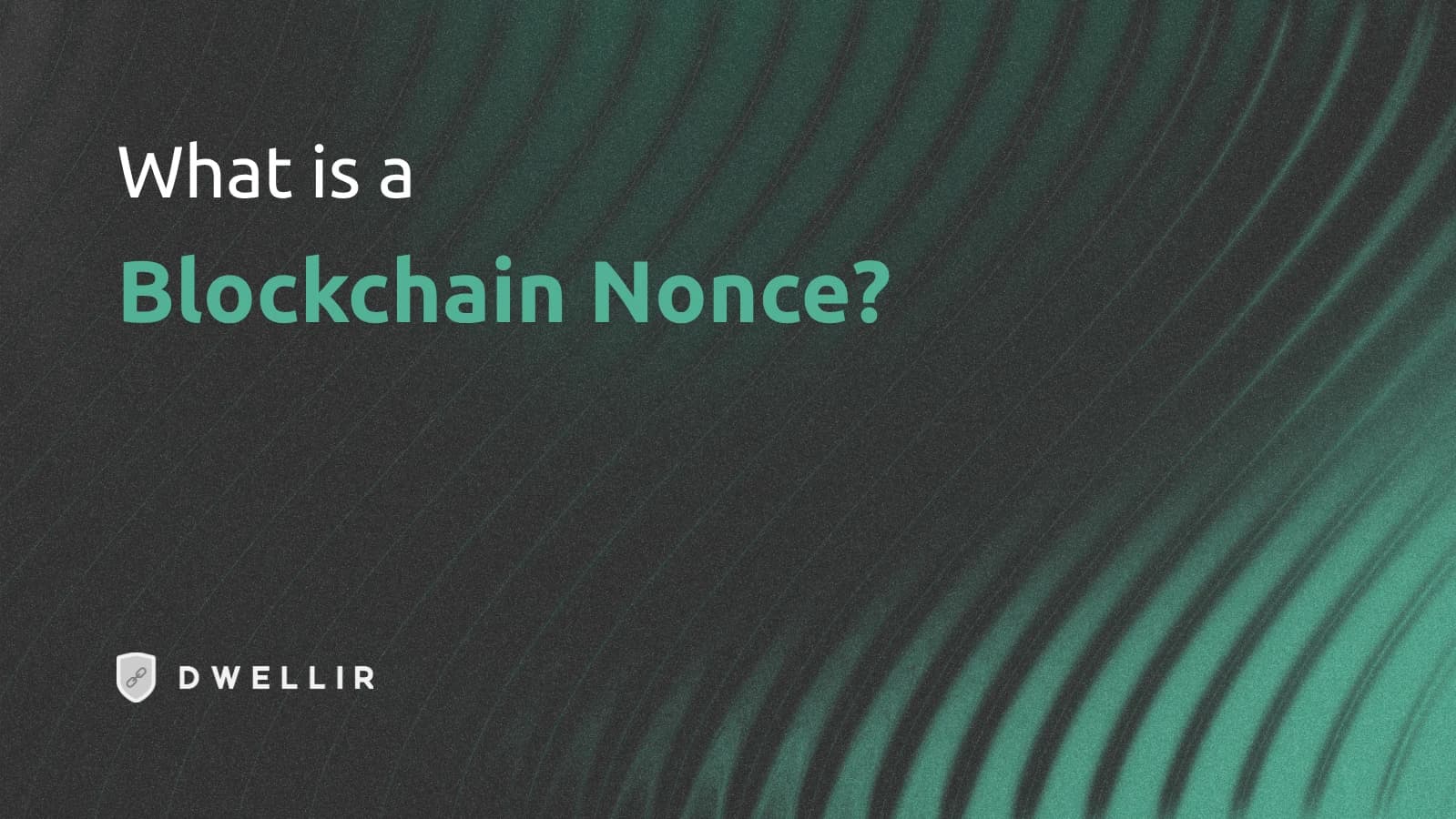 What Is a Nonce in Blockchain? Mining Nonces, Transaction Nonces, and Production Patterns