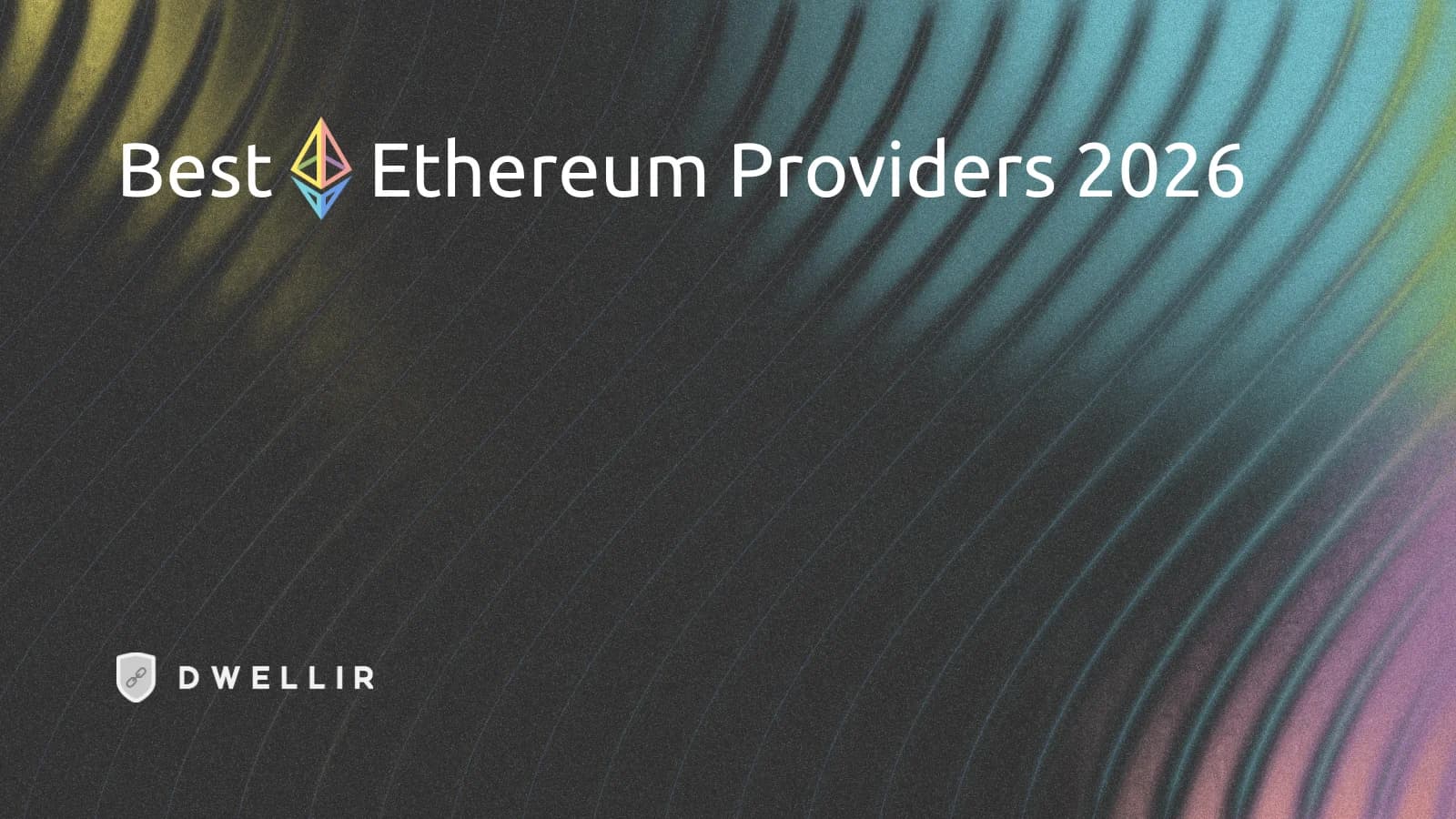 Best Ethereum RPC Providers 2026