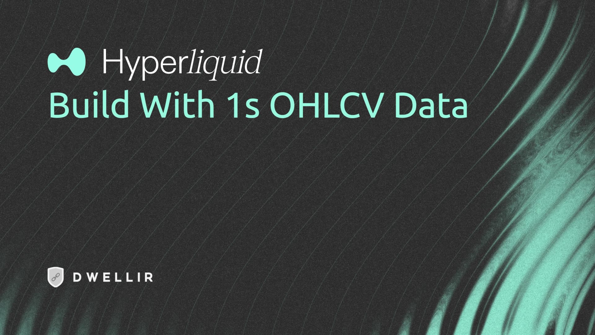 7 Things You Can Build With Dwellir's 1-Second OHLCV Data on Hyperliquid