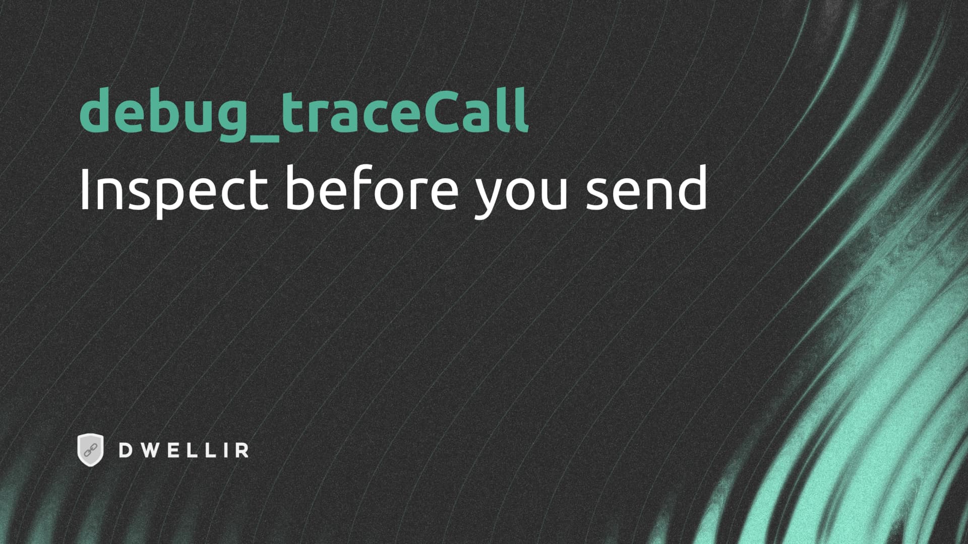 debug_traceCall in production: inspect before you send