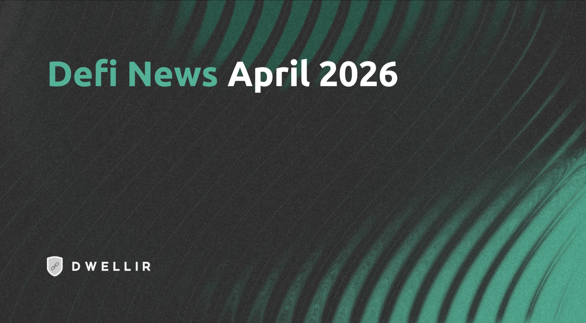 The State of DeFi in April 2026