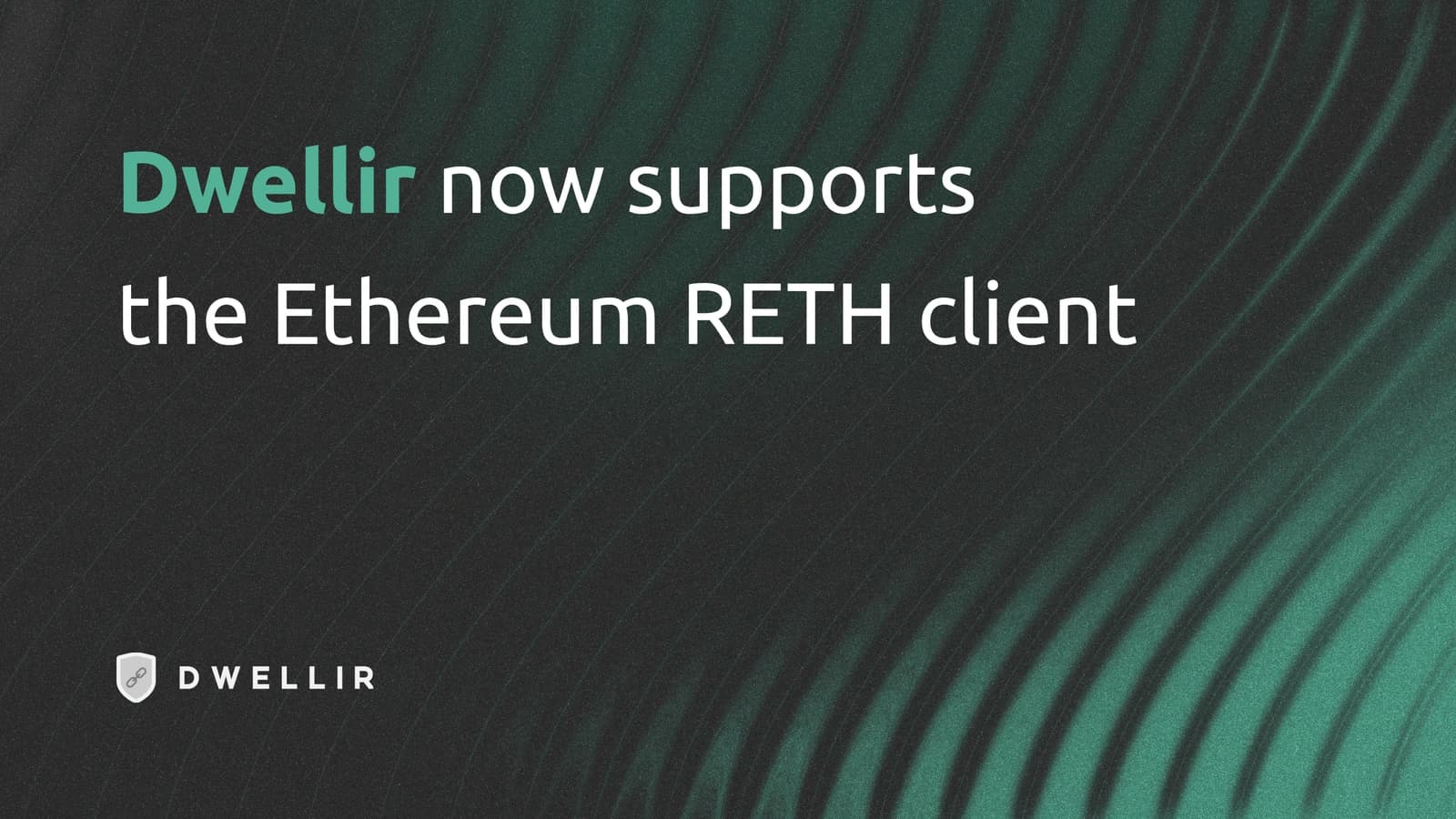 Dwellir Now Supports the Reth Ethereum Client