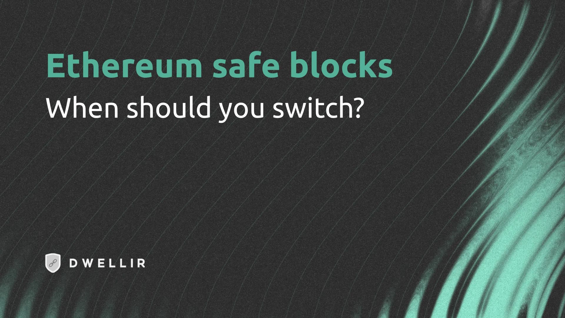 Ethereum safe block tag: a FastConfirm rollout checklist