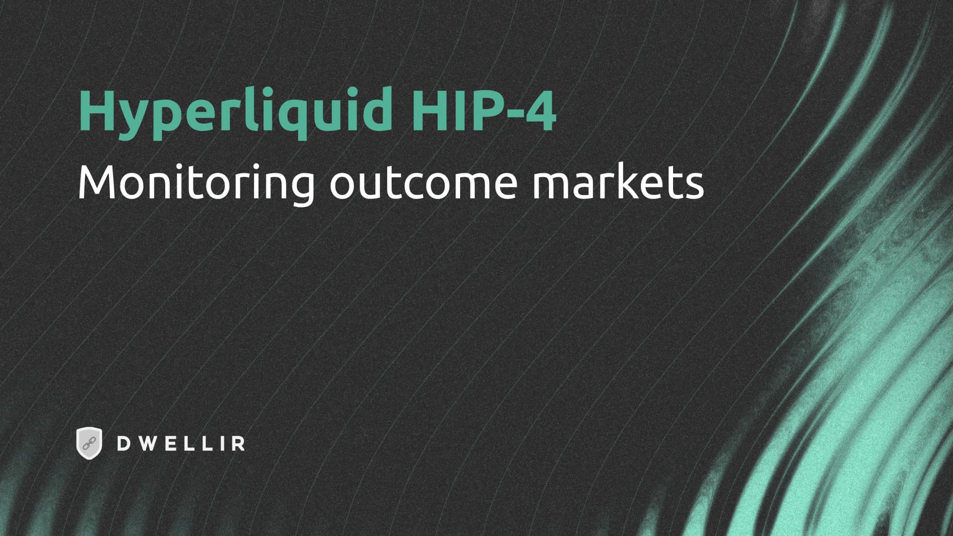 How to monitor Hyperliquid HIP-4 outcome markets