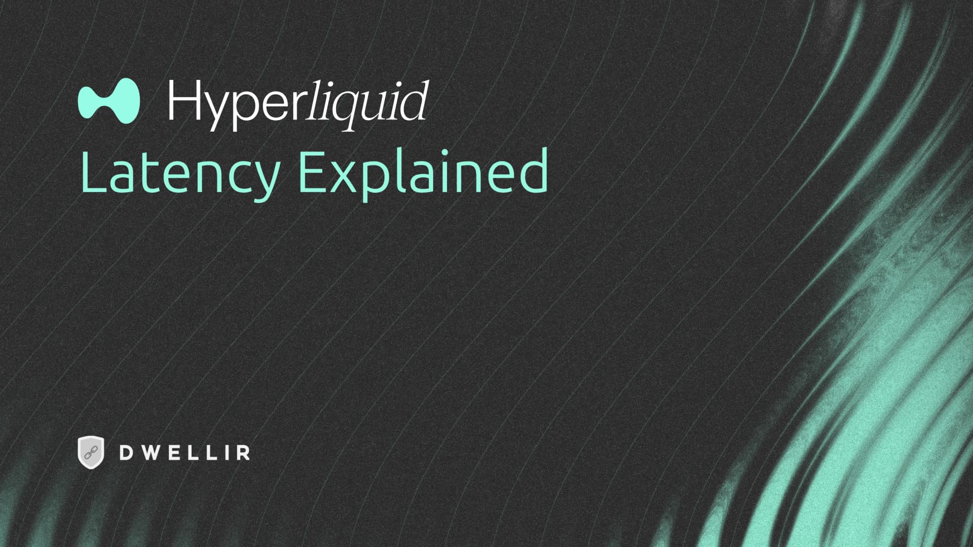 Hyperliquid Latency Explained: What You Can Optimize, What You Can't, and Where Dwellir Fits