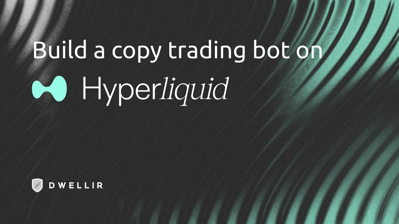 How to Build a Hyperliquid Copy Trading Bot with Python, gRPC, and Dwellir