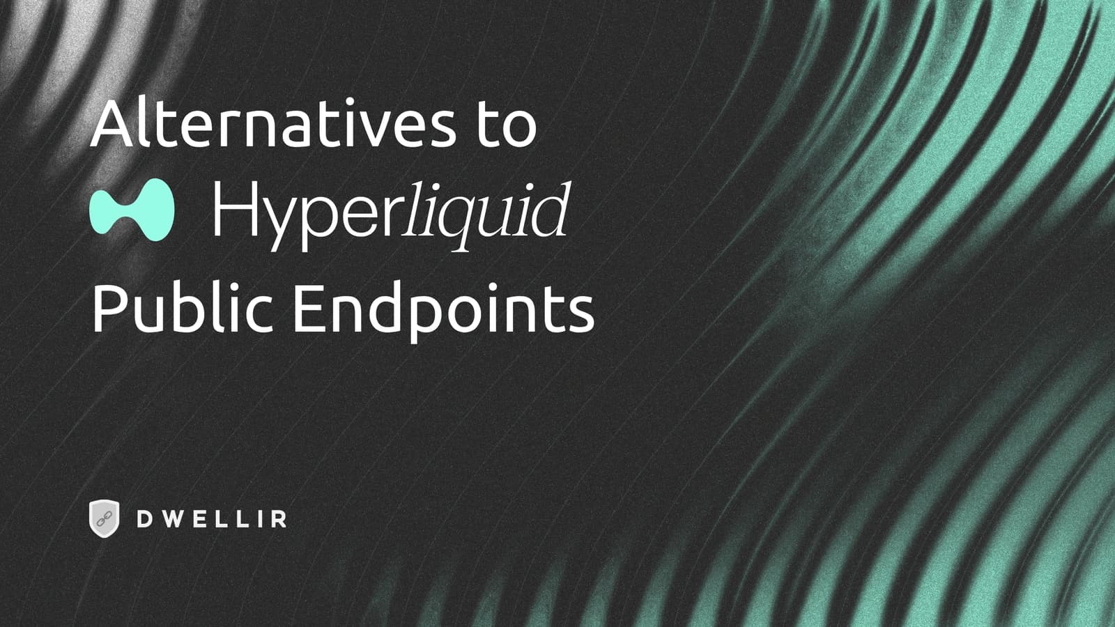 Hyperliquid Endpoint Options Beyond Public RPC: Alternatives for Scale