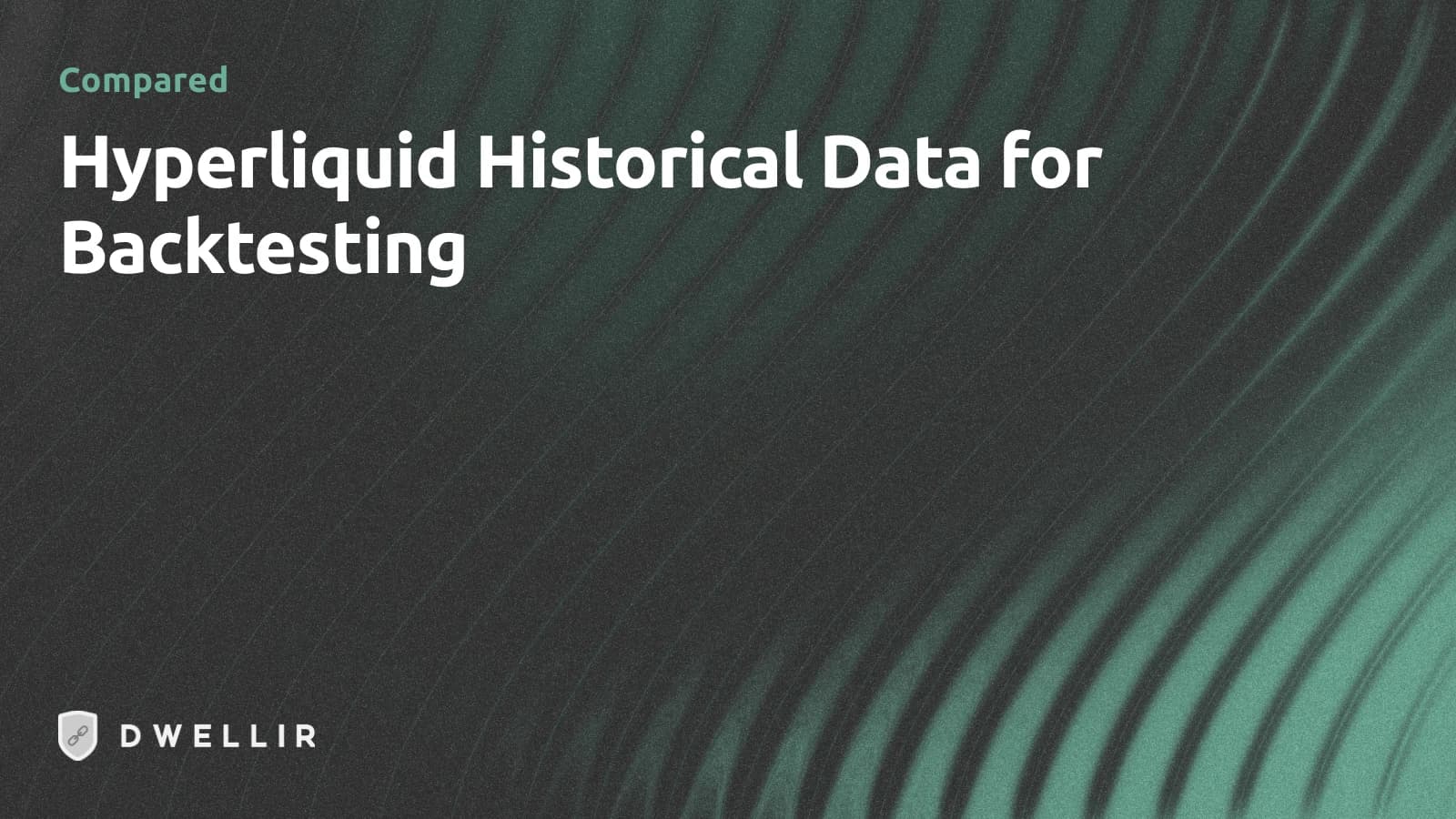 Hyperliquid Historical Data for Backtesting in 2026: Every Option Compared