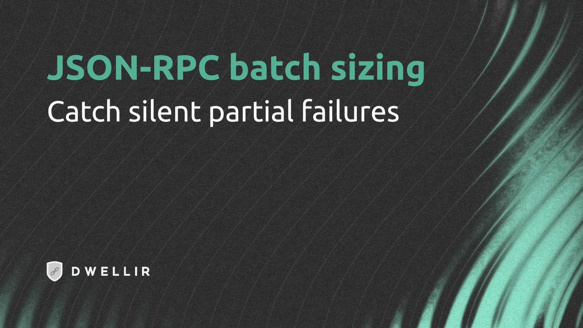 JSON-RPC batch requests: sizing and partial failures