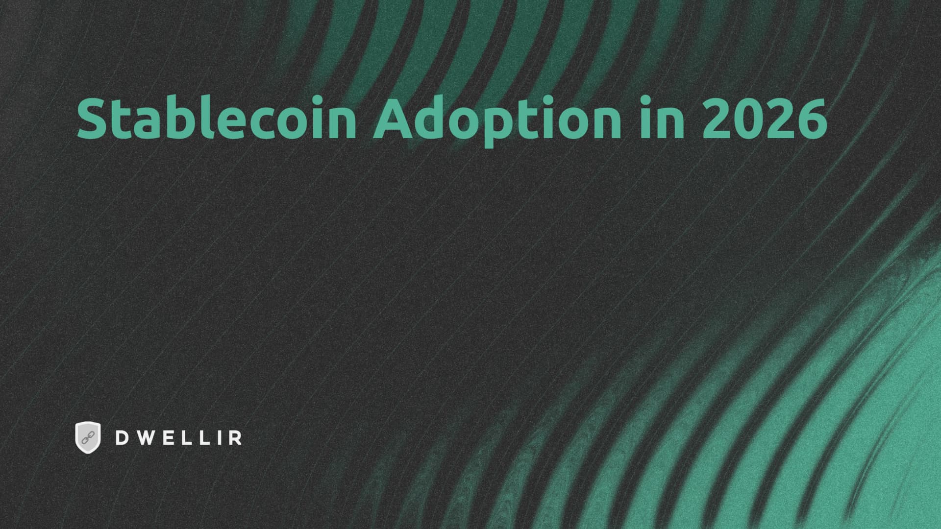 Enterprise Stablecoin Adoption in 2026