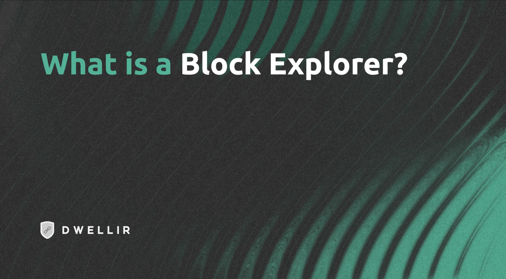 What Is a Blockchain Explorer? How They Work and What Powers Them