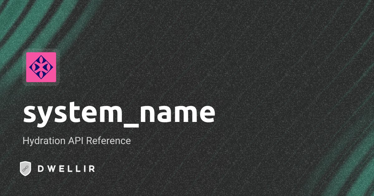 system_name | Hydration RPC Docs | Dwellir