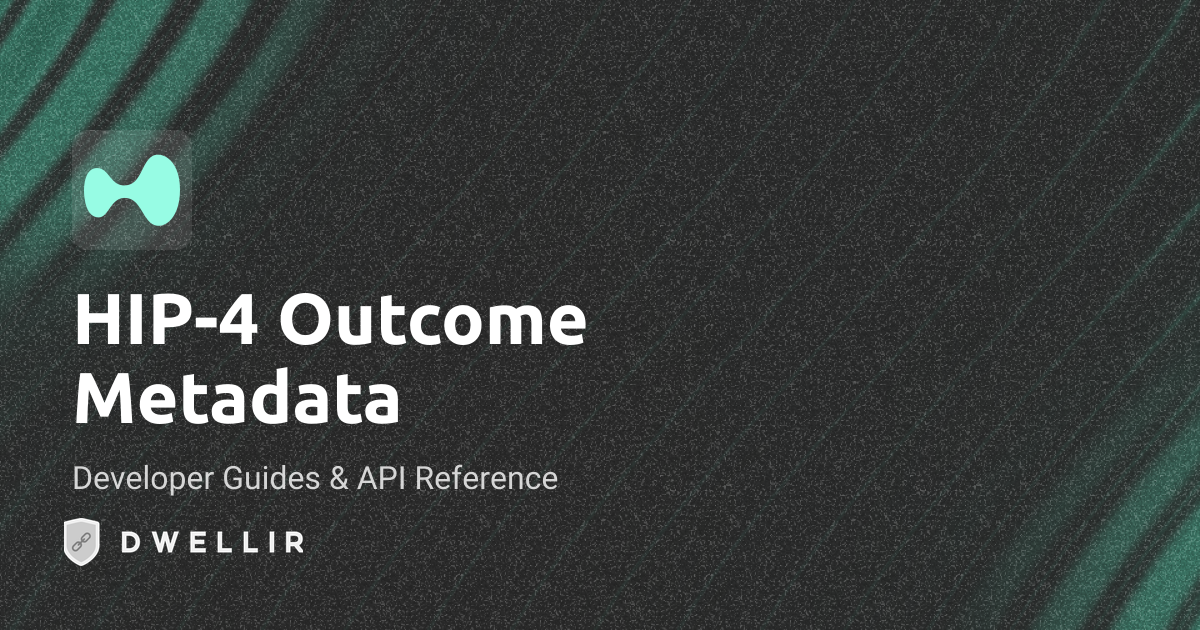 HIP-4 Outcome Metadata | Hyperliquid API Docs | Dwellir