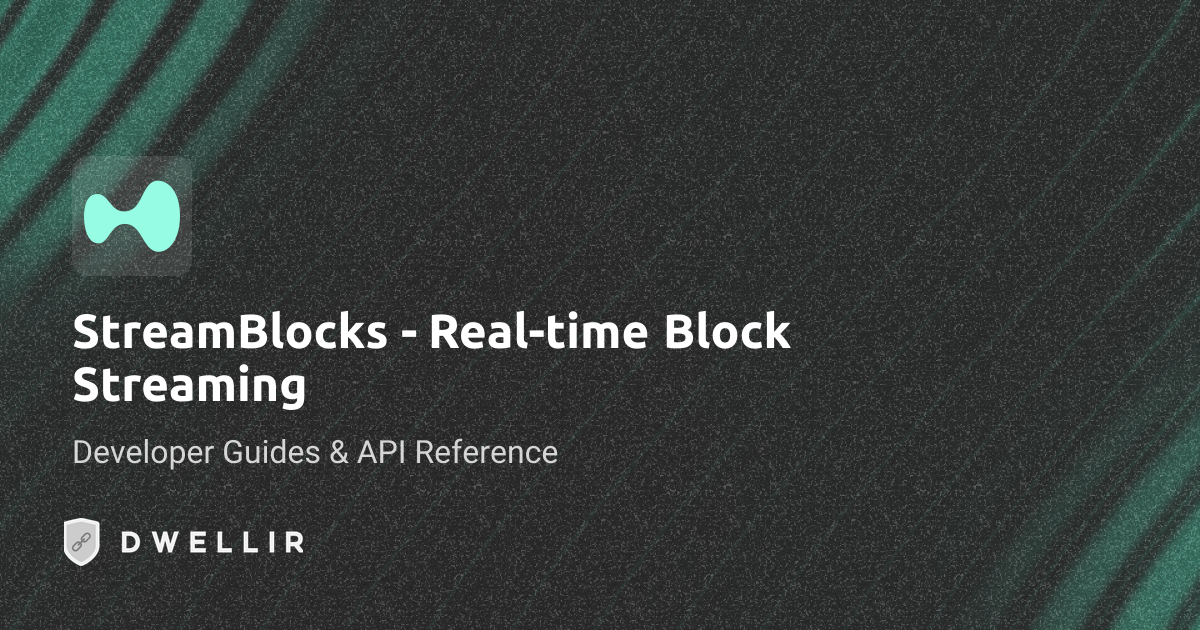 stream_blocks (gRPC) | Hyperliquid API Docs | Dwellir