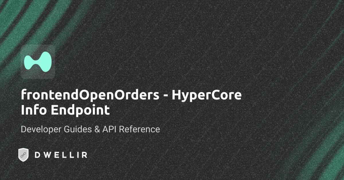 frontendOpenOrders | Hyperliquid API Docs | Dwellir