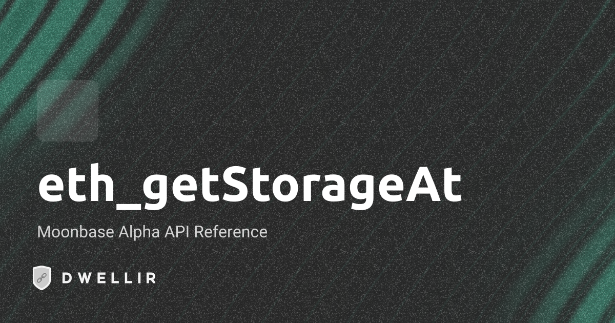 eth_getStorageAt | Moonbase Alpha RPC Docs | Dwellir