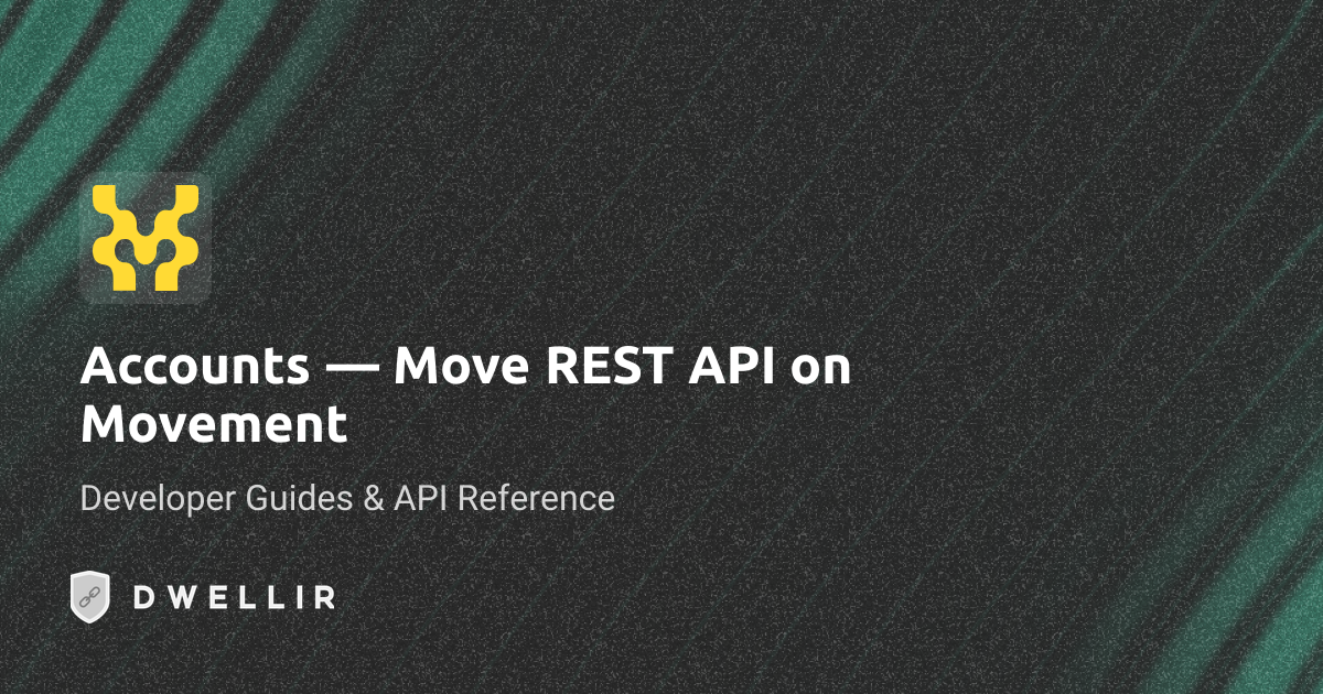Accounts | Movement API Docs | Dwellir