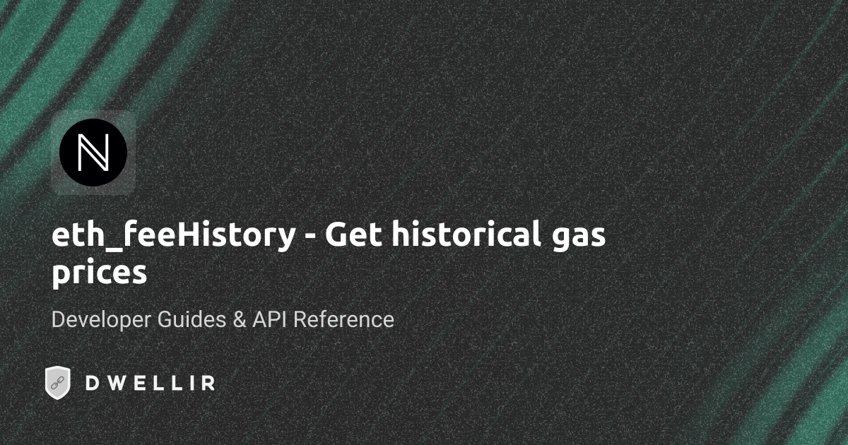 eth_feeHistory | Neuroweb RPC Docs | Dwellir