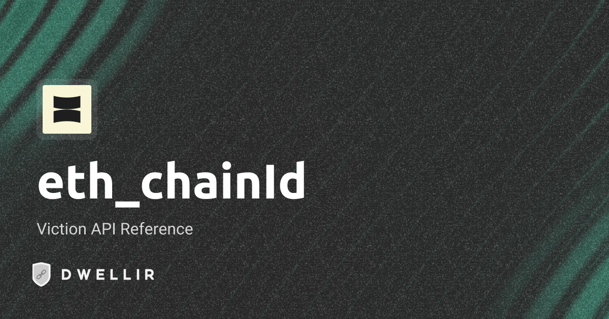 eth_chainId | Viction RPC Docs | Dwellir